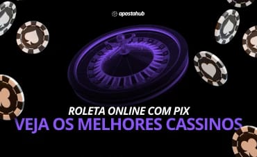 Roleta Online Com PIX Melhores Cassinos