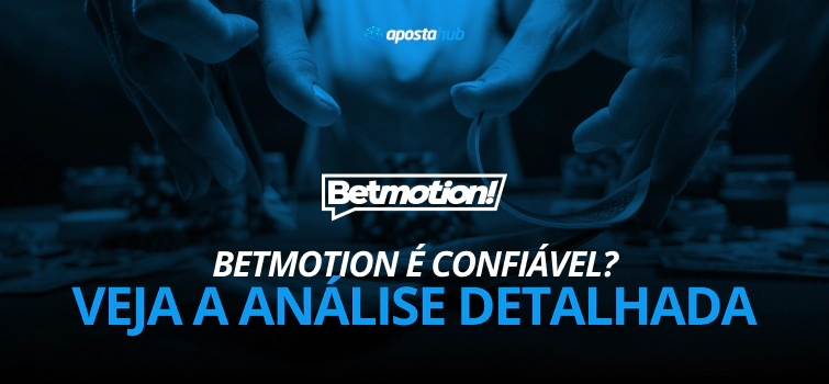 Imagem do artigo "Betmotion é confiável" que descreve uma avaliação detalhada sobre a confiabilidade deste site de apostas