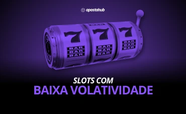 Slots com baixa volatilidade