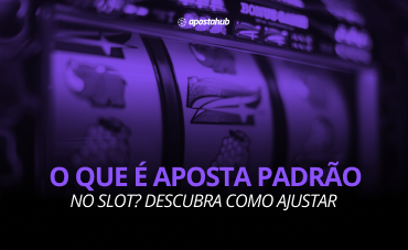 O que é aposta padrão no slot? imagem de destaque.